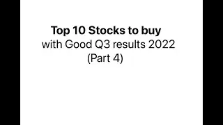 Top 10 stocks to buy with Good Results Q3 2022 results (Part 4) | Invest Eazy | Stock Market