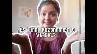 ¿CÓMO ESTUDIAR RAZONAMIENTO VERBAL?