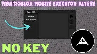 KEYLESS Roblox Mobile Executor Alysse 🏅| Download Link | JN HH Gaming