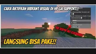 CARA ATASI VIBRANT VISUAL TIDAK BISA DINYALAKAN! 100% SUPPORT ALL DEVICE! | Tutorial Minecraft