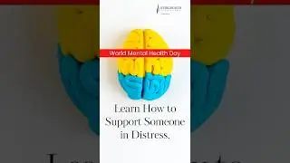 World Mental Health Day: Learn How to Support Someone in Distress -#100shorts2024