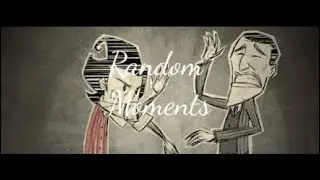 Don't Starve Random Moments