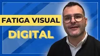 📢 Cómo Reducir El Cansancio y la FATIGA VISUAL DIGITAL