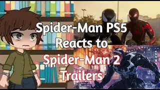 Spider-Man PS5 Reacts to Spider-Man 2 Trailers