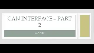 Autosar CAN interface module (CANIF)- Part 2