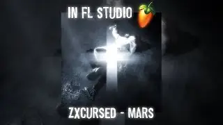 zxcursed - mars (prod. cvrsedcrxwn) в FL Studio | 7/10