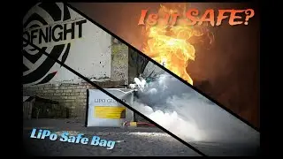 LiPo Safe bag - is it actually SAFE?