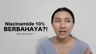 Niacinamide 10% berbahaya? | myths vs fact, reaction to viral Tiktok video