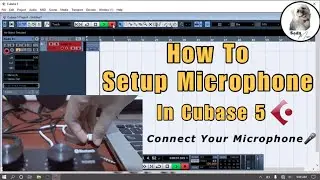 How to Setup Microphone In Cubase 5 - Tutorial Connect Your Microphone