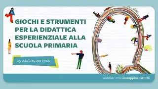 Giochi e strumenti per la didattica esperienziale alla scuola primaria.