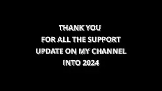QUICK UPDATE ON MY CHANNEL MOVING INTO 2024