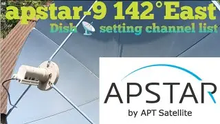 apstar-9 142°East Dish 📡 setting || full channel list || 6 feet dish antenna