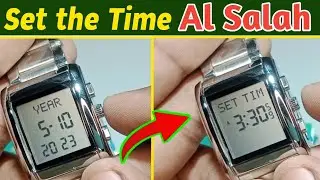 How to set AL Salah Digital Watch | AL Salah Watch Time Setting | Saeedi Watch Jampur
