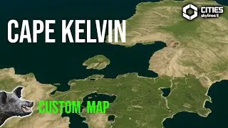 Cape Kelvin Map Viewing CS2 | Cities Skylines 2 Custom Map