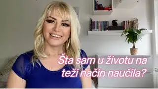 Šta sam u životu naučila na teži način? @IVANADjordjevic1