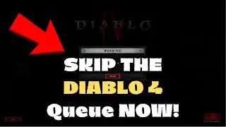 How to Skip the Diablo 4 Queue at Launch - Play Diablo 4 Early Right Now!!
