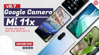 GOOGLE CAMERA FOR MI 11X POCO F3 REDMI K40 | MAYBE NOT BEST BUT YOU WILL LOVE IT 😍