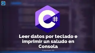 22. Programación en C# || Operadores || Ingresar nombre y edad del usuario en C sharp