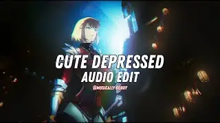 cute depressed - dyan dxddy [edit audio]