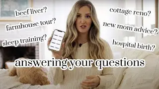 Moving, birth plans, beef liver, parenting...answering your most asked questions!