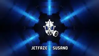 [Dubstep] Jetfaze - Susano
