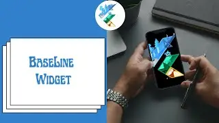 Baseline Widget 