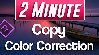 Premiere Pro : How to Copy Color Correction
