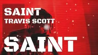🎧 HUNCHO JACK, Travis Scott, Quavo - SAINT (Music Audio)