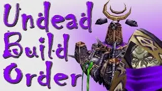 Warcraft 3 Undead Build Order Guide