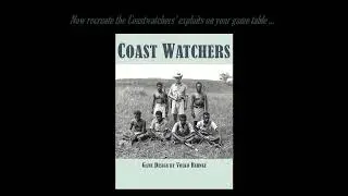Coast Watchers Teaser from Designer Volko Ruhnke