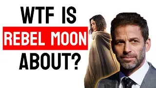WTF is Rebel Moon about?