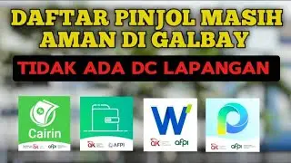 DAFTAR APLIKASI PINJOL MASIH AMAN DI GALBAY TIDAK ADA DC LAPANGAN NYA !