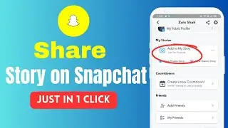 how to share story on snapchat | share story on snapchat | add story on snapchat