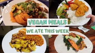 MEALS OF THE WEEK | What we ate this week! | UK VEGAN FAMILY | UK Family dinners