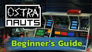 Getting Started in Ostranauts - Official Tutorial
