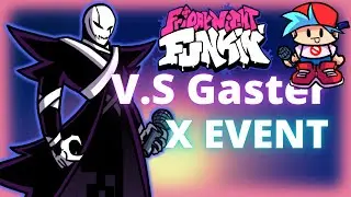 V.S Gaster | FULL WEEK | Undertale | Friday Night Funkin Mod