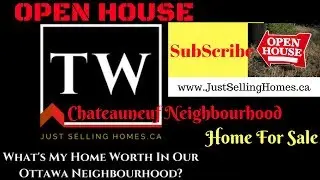 Chateauneuf Neighbourhood Orleans |Ottawa Open House| Ottawa Homes For Sale | Ottawa Houses For Sale