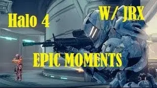 Halo 4: Epic moments montage! HERE COMES THE BOOM!