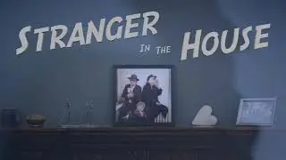 MY DARLING CLEMENTINE - Stranger In The House (teaser)