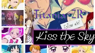 AMV PreCure Kiss The Sky - Jason Derulo
