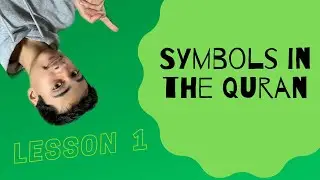 Learn The Most Common Symbols in The Quran