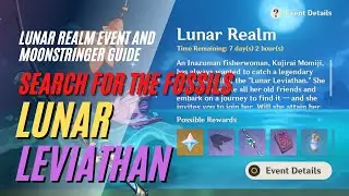 Go to Dragonspine to search for the LUNAR LEVIATHAN fossil |Lunar Realm event | Genshin Impact