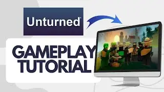 How to Play Unturned (Beginners Guide)