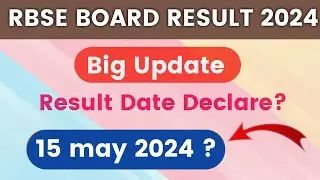 Rbse Board Result 2024 Big Update result date Declare???