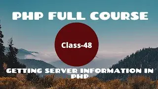 Getting Server Information, PHP Programming Tutorial For Beginners ,PHP Tutorial For Web Development