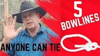 How to tie a perfect bowline EVERY time. 5 Bowlines, 1 method