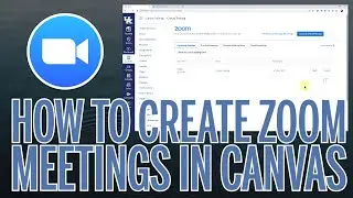 How to Create Zoom Meetings in Canvas - For Online Teachers Instructors - March 2020 Zoom Cloud