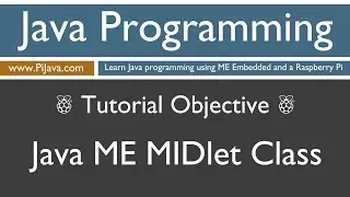 Java Programming on Raspberry Pi - Java ME MIDlet class