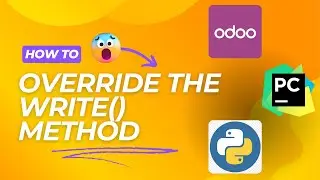 15. How to Override the write() Method in Odoo 18 | Step-by-Step Guide for Beginners