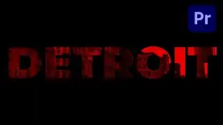 Learn How To Create DETROIT Movie Trailer Animated Title Effect in Premiere Pro